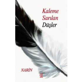 Kaleme Sarılan Düşler - Narin