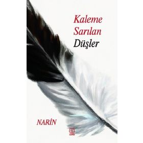 Kaleme Sarılan Düşler - Narin