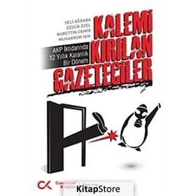 Kalemi Kırılan Gazeteciler - Veli Ağbaba Özgür Özel Nurettin Demir Muharrem Işık
