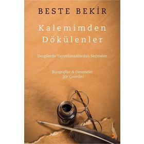 Kalemimden Dökülenler - Beste Bekir