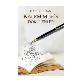 Kalemimden Dökülenler - Hürriyet Oğuzkan