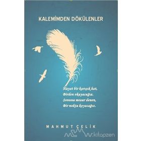Kalemimden Dökülenler - Hürriyet Oğuzkan