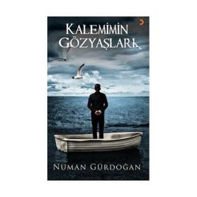 Kalemimin Gözyaşları - Numan Gürdoğan