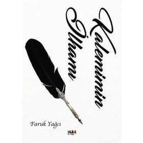 Kalemimin İlhamı - Faruk Yağcı