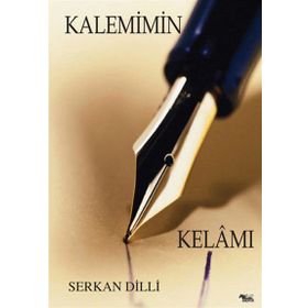 KALEMIMIN KELAMI - SERKAN DILLI