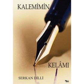 KALEMIMIN KELAMI - SERKAN DILLI