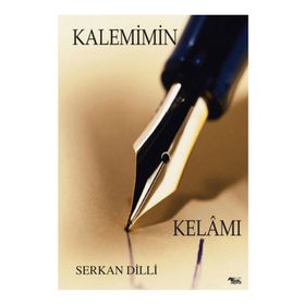 KALEMIMIN KELAMI - SERKAN DILLI
