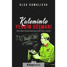 Kalemimle Yendim Düşmanı - Alsu Kamalieva