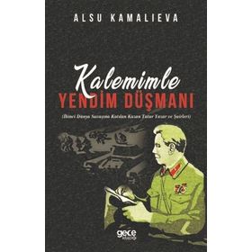 Kalemimle Yendim Düşmanı - Alsu Kamalieva