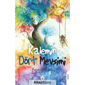 Kalemin Dört Mevsimi - Büşra Yeşilbağ