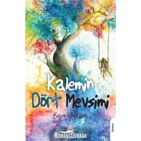 Kalemin Dört Mevsimi - Büşra Yeşilbağ