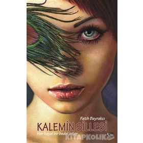 Kalemin Sillesi - Fatih Bayrakçı