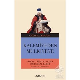 KALEMIYEDEN MÜLKİYEYE - CARTER VAUGHN FINDLEY