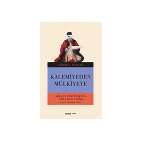 KALEMIYEDEN MÜLKİYEYE - CARTER VAUGHN FINDLEY