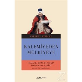 KALEMIYEDEN MÜLKİYEYE - CARTER VAUGHN FINDLEY