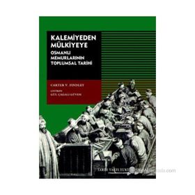 KALEMIYEDEN MÜLKİYEYE - CARTER VAUGHN FINDLEY