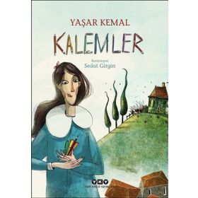 Kalemler - Yaşar Kemal