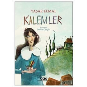 Kalemler - Yaşar Kemal