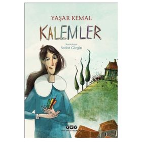 Kalemler - Yaşar Kemal