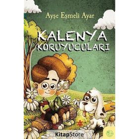 Kalenya Koruyucuları - Ayşe Eşmeli Ayar