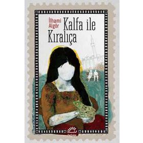 KALFA İLE KIRALIÇA - İLHAMİ ALGÖR