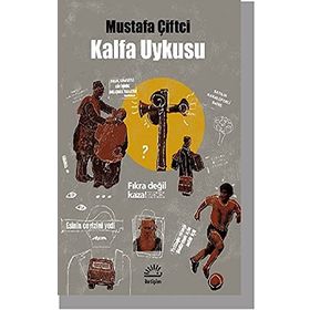 Kalfa Uykusu - Mustafa Çiftci