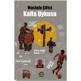 Kalfa Uykusu - Mustafa Çiftci
