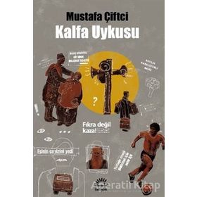 Kalfa Uykusu - Mustafa Çiftci