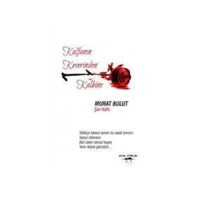 Kalfanın Keserinden Kalbine - Murat Bulut