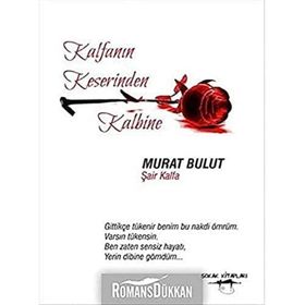Kalfanın Keserinden Kalbine - Murat Bulut