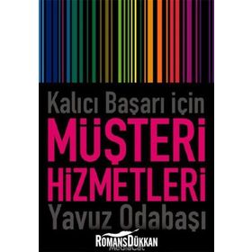 KALICI BAŞARI İÇİN MÜŞTERİ HIZMETLERI - YAVUZ ODABAŞI