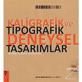 Kaligrafik ve Tipografik Deneysel Tasarımlar - Namık Kemal Sarıkavak