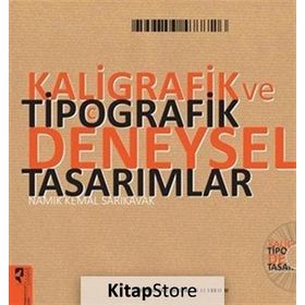 Kaligrafik ve Tipografik Deneysel Tasarımlar - Namık Kemal Sarıkavak