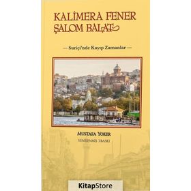 KALIMERA FENER ŞALOM BALAT - MUSTAFA YOKER