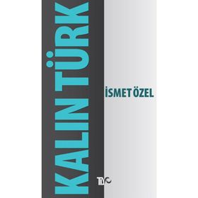 KALINTÜRK - İSMET ÖZEL