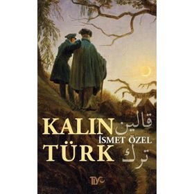 KALINTÜRK - İSMET ÖZEL