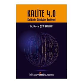 Kalite 4.0 Kalitenin Dönüşüm Serüveni - Burçin Çetin