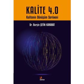 Kalite 4.0 Kalitenin Dönüşüm Serüveni - Burçin Çetin