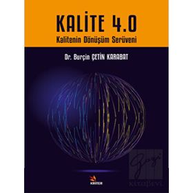 Kalite 4.0 Kalitenin Dönüşüm Serüveni - Burçin Çetin