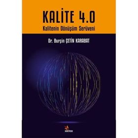 Kalite 4.0 Kalitenin Dönüşüm Serüveni - Burçin Çetin