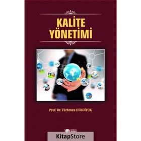 Kalite Yönetimi - Türkmen Derdiyok