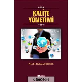 Kalite Yönetimi - Türkmen Derdiyok