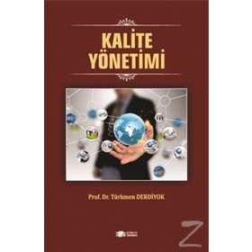 Kalite Yönetimi - Türkmen Derdiyok