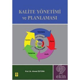 KALITE YÖNETİMİ VE PLANLAMASI - AHMET ÖZTÜRK