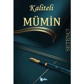 Kaliteli Mümin - Beka Yayınları