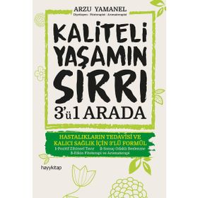 Kaliteli Yaşamın Sırrı 3ü 1 Arada - Arzu Yamanel