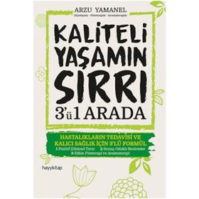 Kaliteli Yaşamın Sırrı 3ü 1 Arada - Arzu Yamanel