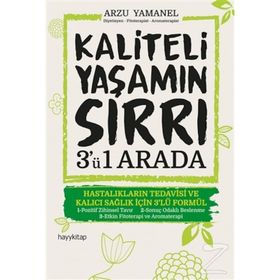 Kaliteli Yaşamın Sırrı 3ü 1 Arada - Arzu Yamanel