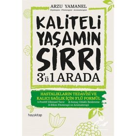 Kaliteli Yaşamın Sırrı 3ü 1 Arada - Arzu Yamanel