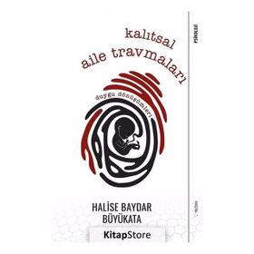 Kalıtsal Aile Travmaları-Duygu Dönüşümleri- Halise Baydar Büyükata